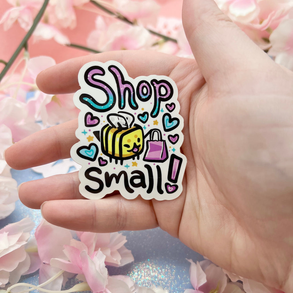 Shop Small! Bee ~ Sticker