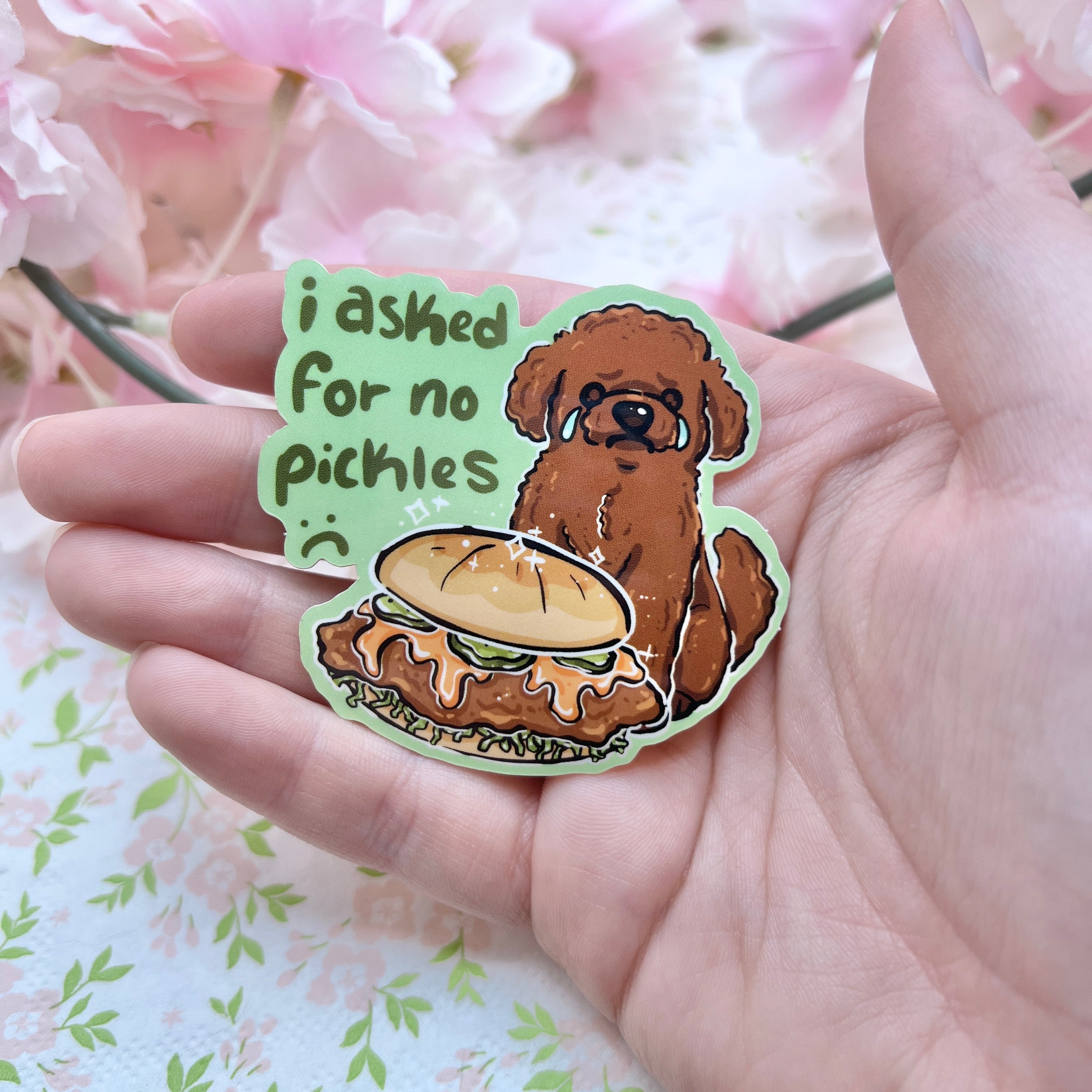 "I asked for no pickles... :(" Poodle Puppy ~ Sticker
