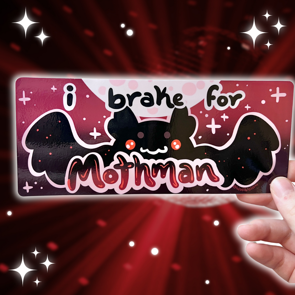 "I Brake for Mothman" ~ Bumper Sticker