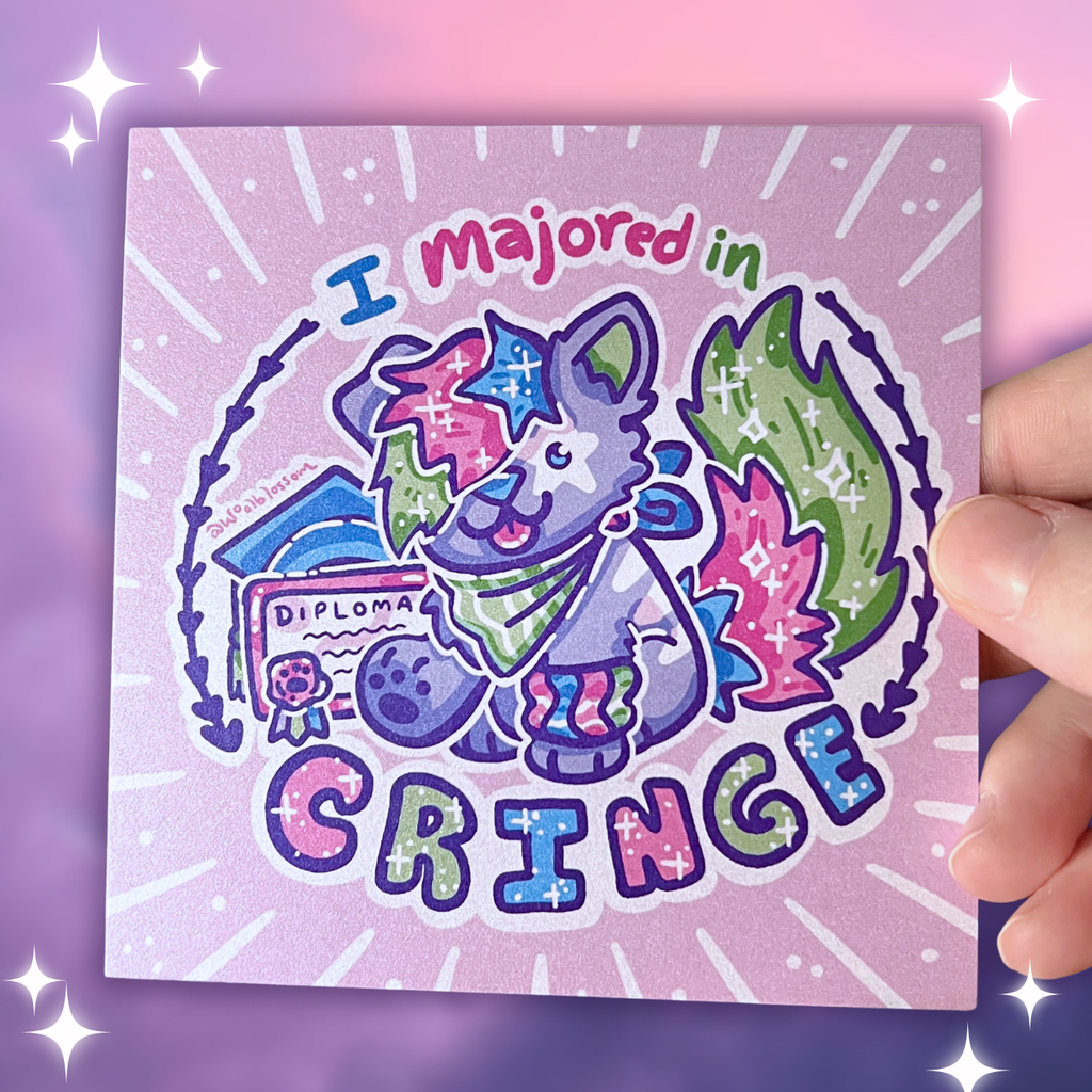 I Majored in CRINGE Sparkledog ~ Shimmer Print