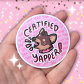 "Certified Yapper!" Chihuahua ~ Sticker