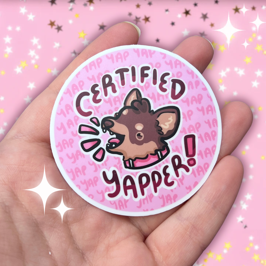 "Certified Yapper!" Chihuahua ~ Sticker