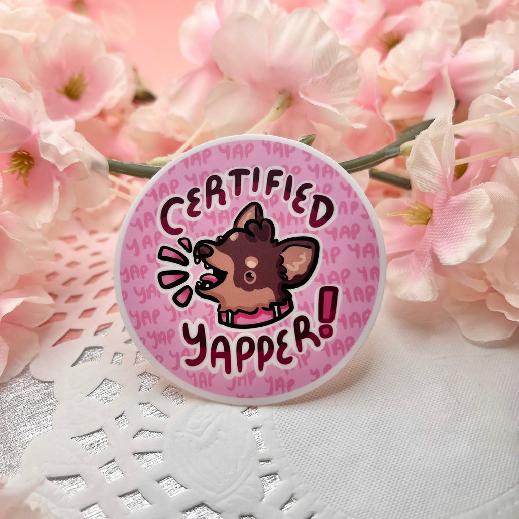 "Certified Yapper!" Chihuahua ~ Sticker