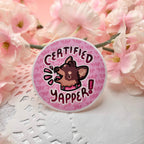 "Certified Yapper!" Chihuahua ~ Sticker