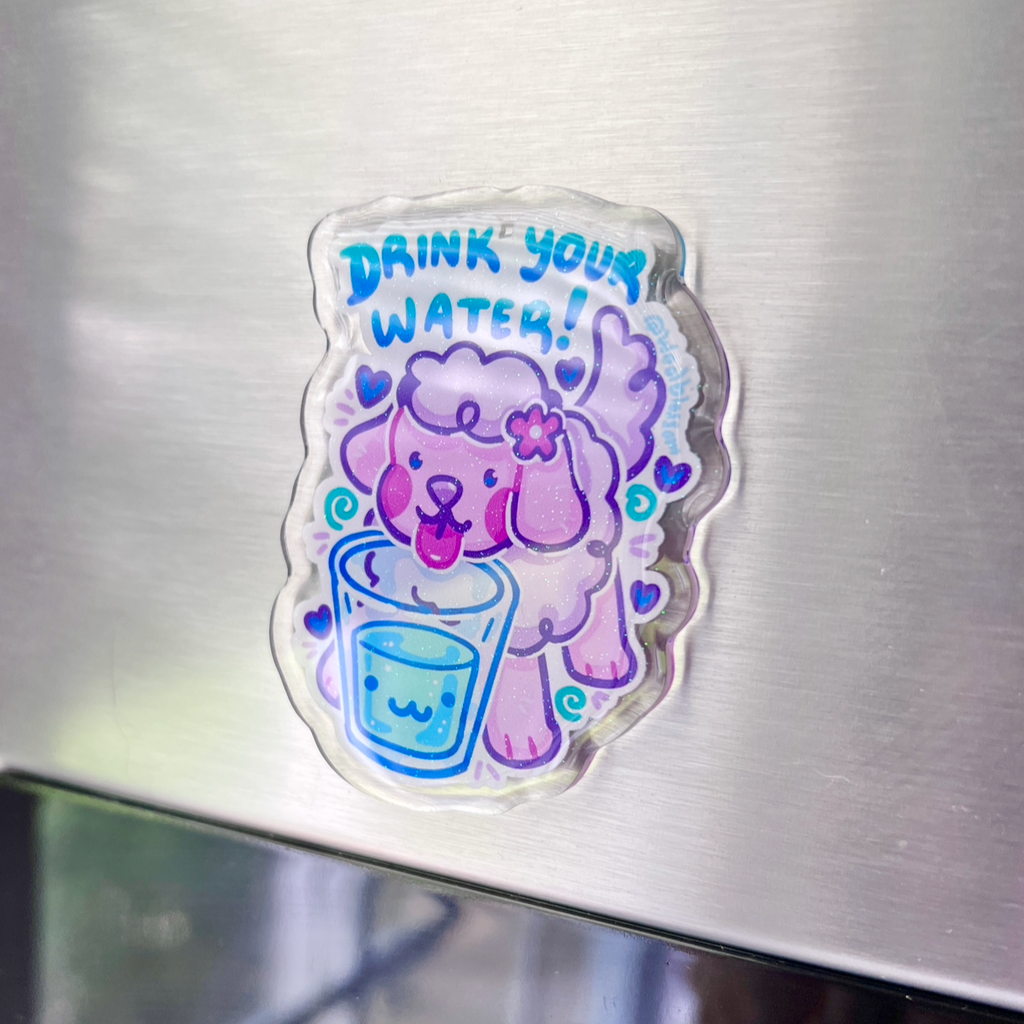 "Drink Your Water" Blossom Puppy ~ Glitter Acrylic Magnet