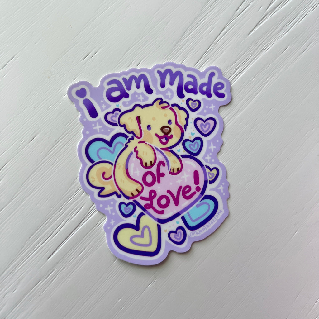 I am Made of Love! Puppy ~ Sticker
