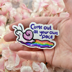 "Come Out at Your Own Pace" Snail Rainbow ~ Sticker