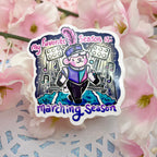 My Favorite Season is: Marching Season! ~ Sticker
