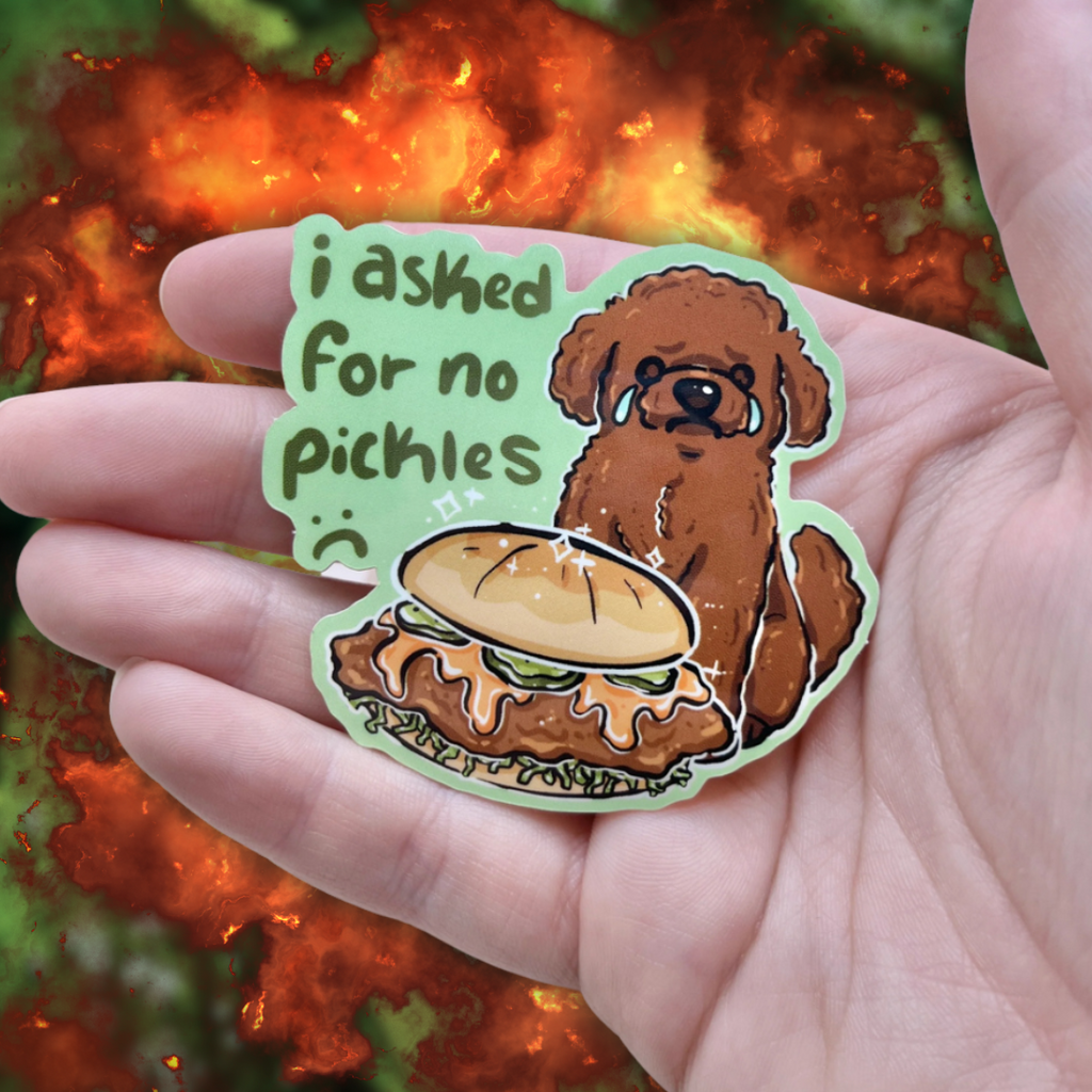 "I asked for no pickles... :(" Poodle Puppy ~ Sticker