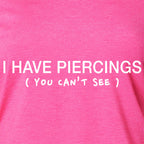 I Have Piercings You Can't See Black Tapered Long Sleeve Hoodie