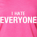 I hate everyone Tapered Long Sleeve Hoodie