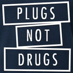 Plugs Not Drugs V-Neck Tee Shirt