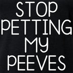 Stop Petting My Peeves Tapered V-Neck Tee Shirt