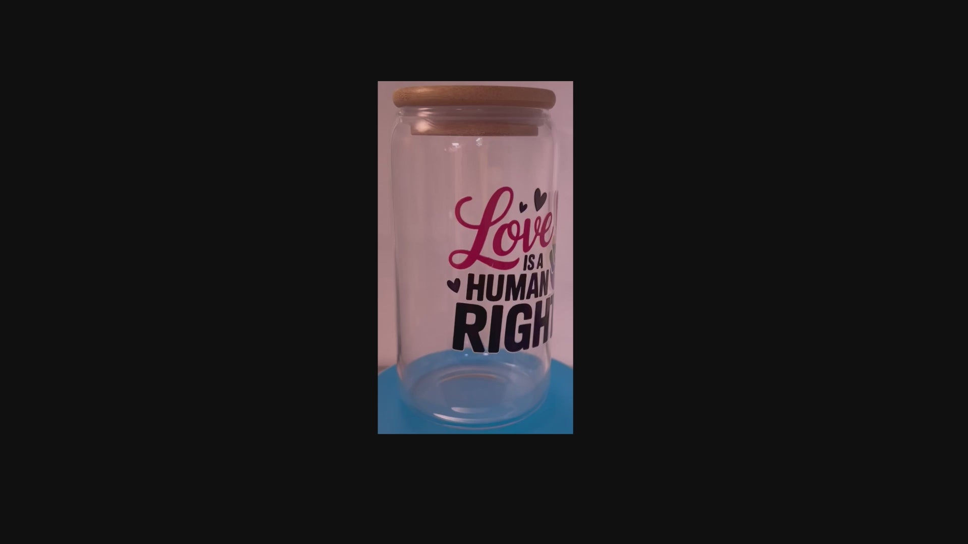 LOVEis a human right glass
